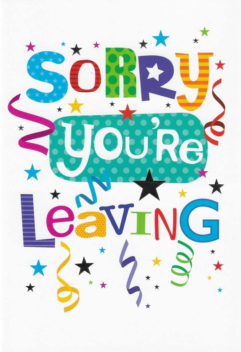 Sorry You're Leaving Card