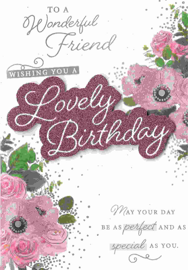 Birthday Card - Wonderful Friend Glitter Floral